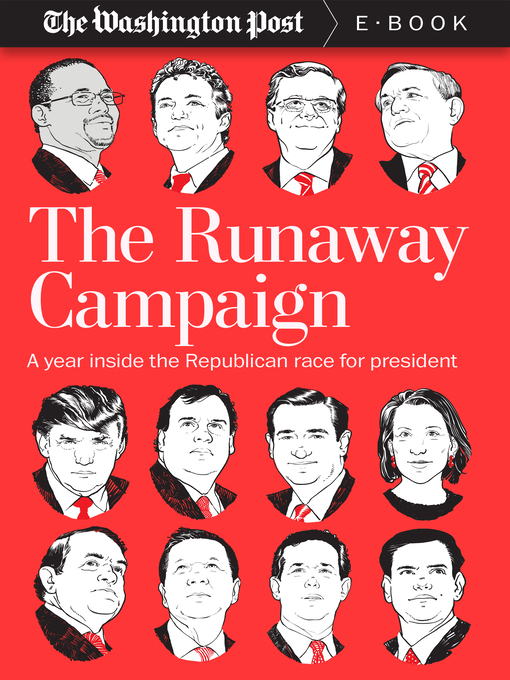 Title details for The Runaway Campaign by The Washington Post - Available